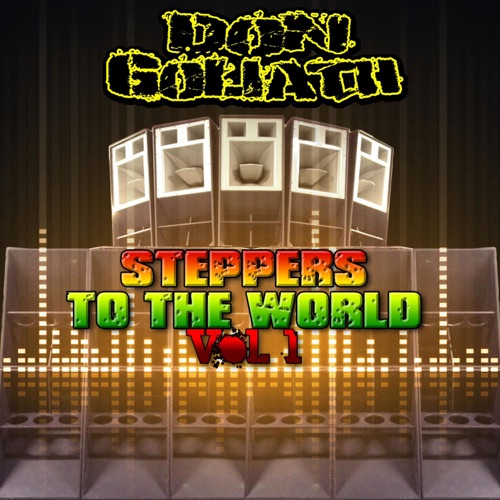 Steppers to the World, Vol. 1