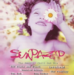 Sundazed: The Smokin’ Chill Out Mix