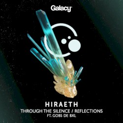 Through the Silence / Reflections