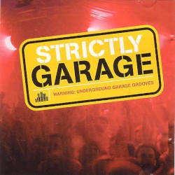 Strictly Garage