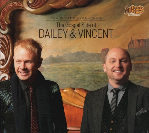 The Gospel Side of Dailey & Vincent