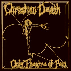 Only Theatre of Pain