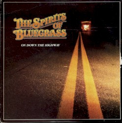 On Down the Highway
