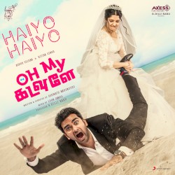 Haiyo Haiyo (From "Oh My Kadavule")