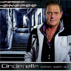 Cinderella, komm wach auf