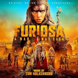 Furiosa: A Mad Max Saga (Original Motion Picture Soundtrack)