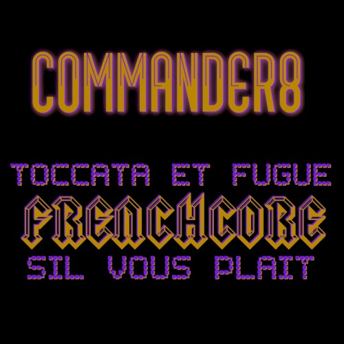 Toccata Et Fugue Et Frenchcore Sil Vous Plait