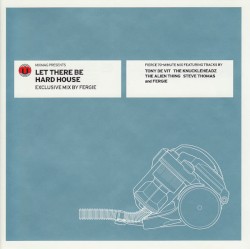 Mixmag Presents: Let There Be Hard House