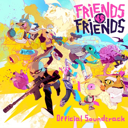Friends vs Friends Soundtrack