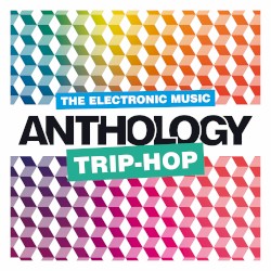 The Electronic Music Anthology: Trip‐Hop