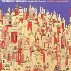 Eighteen Piano Pieces, op. 72