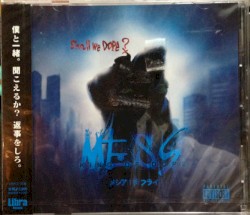 Mess -King of Dope-