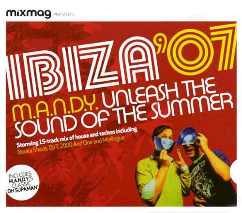 Ibiza ’07: Unleash the Sound of the Summer
