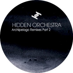 Archipelago Remixes, Part 2
