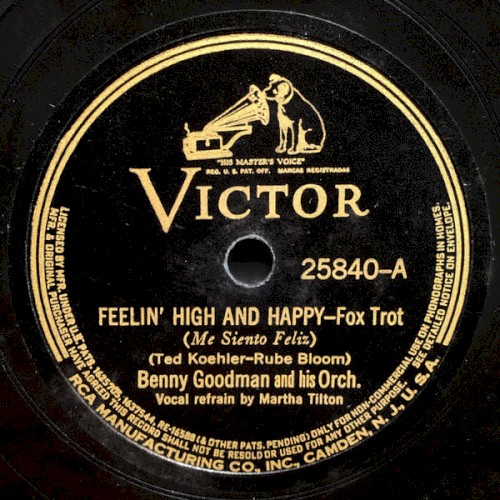 Feelin' High and Happy / I Let a Song Go Out of My Heart