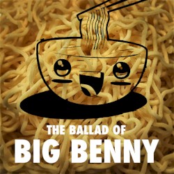The Ballad of Big Benny