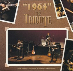 “1964” the Tribute