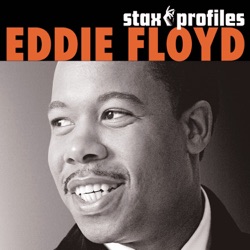 Stax Profiles Eddie Floyd