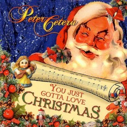 You Just Gotta Love Christmas