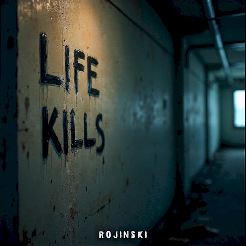 Life Kills
