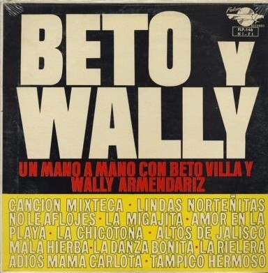 Un mano a mano con Beto Villa y Wally Armendariz