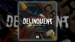 Delinquent Mixtape