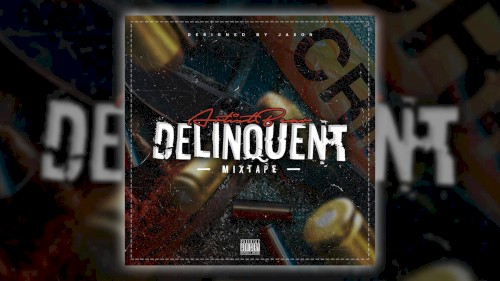 Delinquent Mixtape
