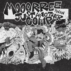 Mooorree Than Just Another Comp!