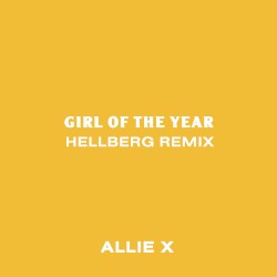 Girl of the Year (Hellberg Remix)
