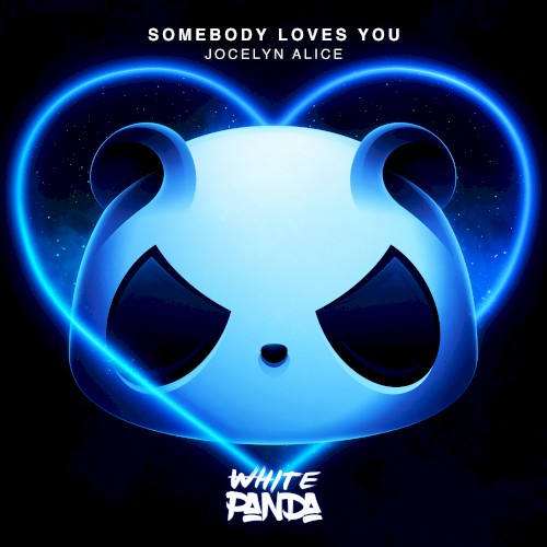 Somebody Loves You