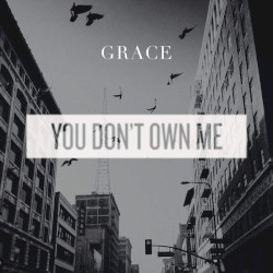 You Don’t Own Me