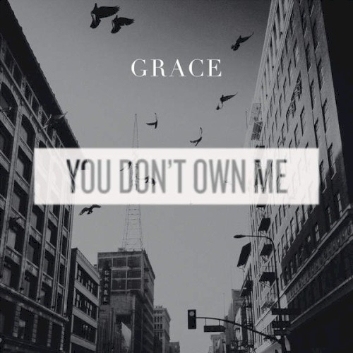You Don’t Own Me
