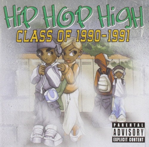 Hip Hop High: Class of 1990–1991