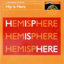 Hip Is Here