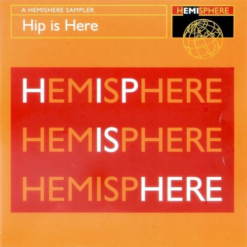 Hip Is Here