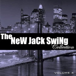 The New Jack Swing Collection, Vol. 4