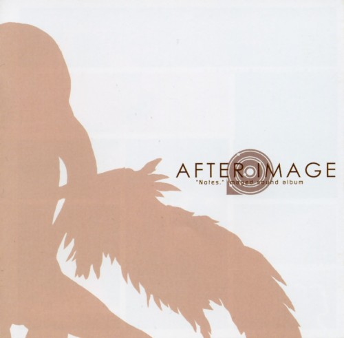 Notes. imaged sound album "AFTER IMAGE"