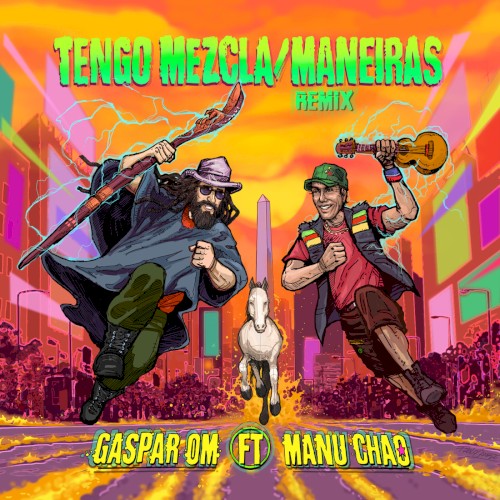 Tengo mezcla / Maneiras (remix)