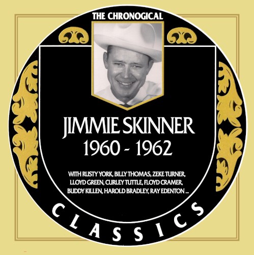 The Chronogical Classics: Jimmie Skinner 1960-1962