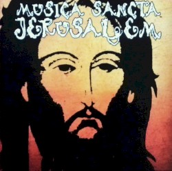 Musica Sancta Jerusalem
