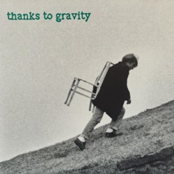 Thanks to Gravity