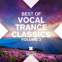 Best of Vocal Trance Classics, Volume 2