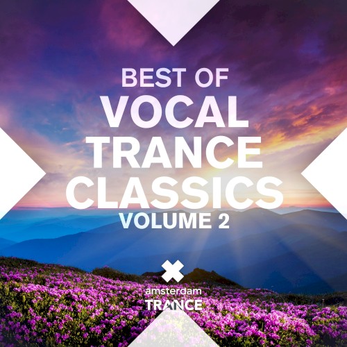 Best of Vocal Trance Classics, Volume 2