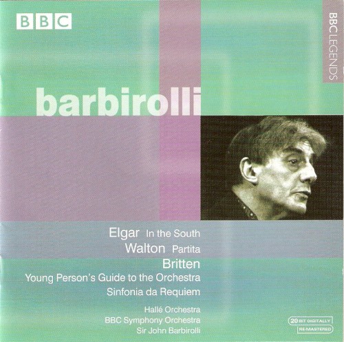 Elgar: In the South / Walton: Partita / Britten: Young Person's Guide to the Orchestra / Sinfonia da Requiem