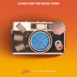 Living For The Good Times