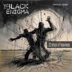 20 Drops of heaviness