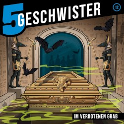5 Geschwister, Folge 12: Im verbotenen Grab