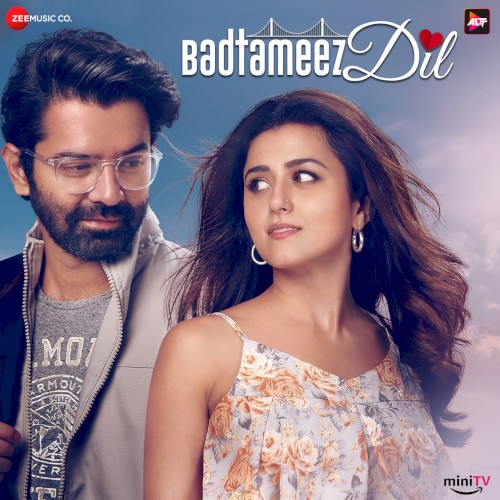 Badtameez Dil