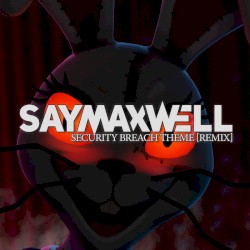 Security Breach Trailer Theme (FNaf Remix)