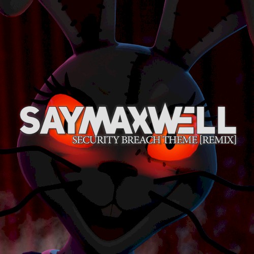 Security Breach Trailer Theme (FNaf Remix)